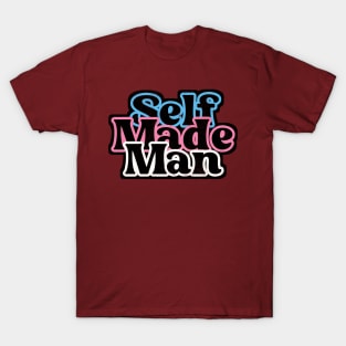 Self Made Trans Man / Trans Pride Retro Design T-Shirt